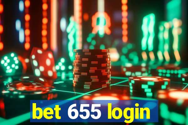 bet 655 login